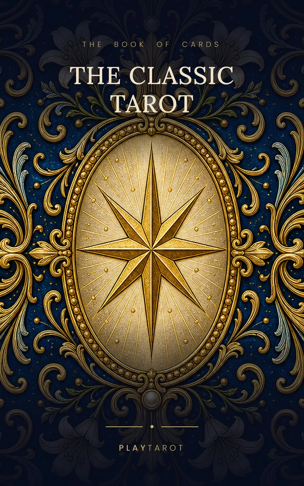 The Classic Tarot: The Book of Cards cover
